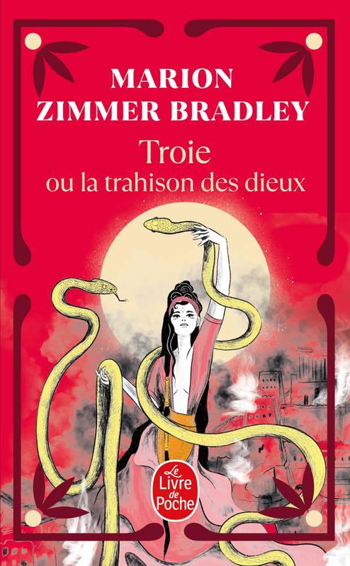 Troie ou la trahison des dieux - Marion Zimmer Bradley