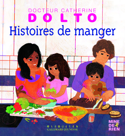 Histoires de manger - Françoise Dolto