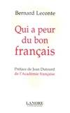 Qui a peur du bon français ? - Bernard Leconte