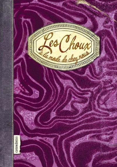 Les Choux - Sonia Ezgulian