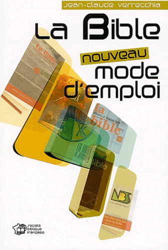 Bible Nouveau Mode D'Emploi (La)