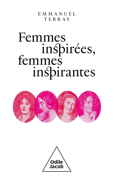 Femmes inspirées, femmes inspirantes - Emmanuel Terray