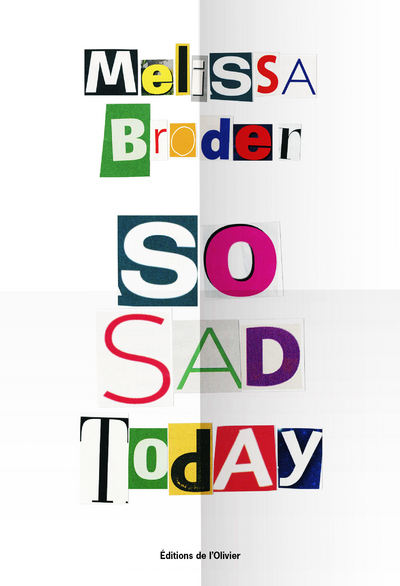 So Sad Today - Melissa Broder