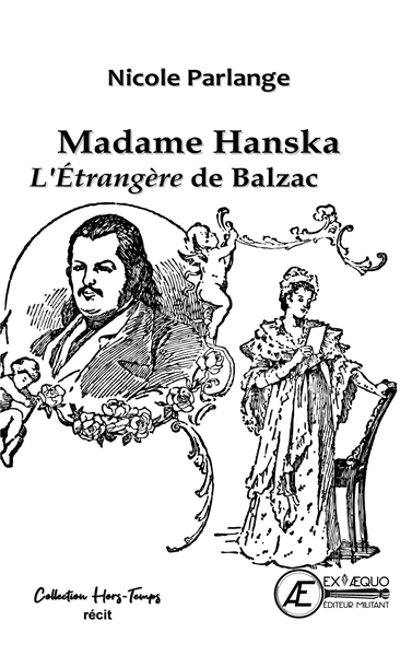 Madame Hanska, L'Etrangere De Balzac