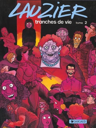 Tranches de vie Volume 2