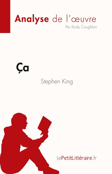 Ça de Stephen King (Analyse de l'oeuvre) - Kody Coughlan