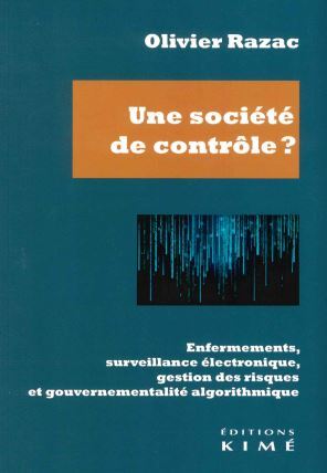 Une société de contrôle ? - Olivier Razac