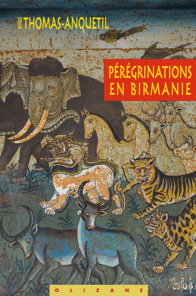 Peregrinations En Birmanie