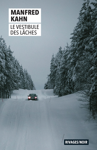 Le vestibule des lâches - Manfred Kahn