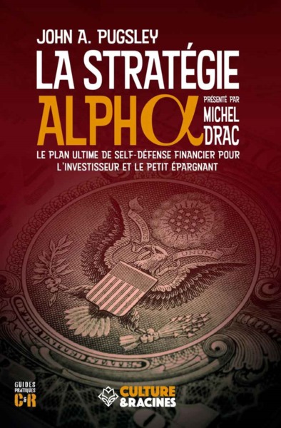 La stratégie alpha - Michel Drac