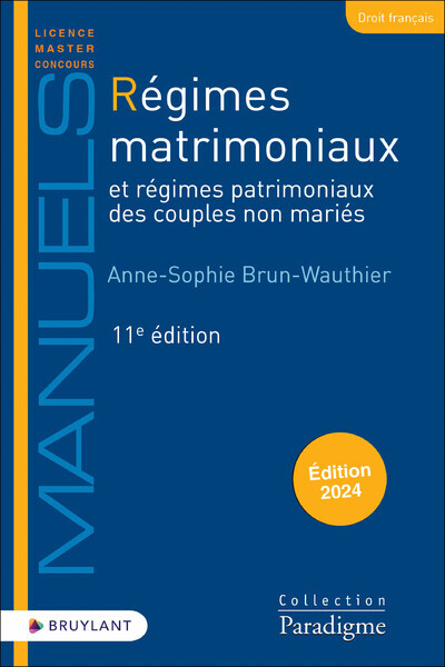 Régimes matrimoniaux et régimes patrimoniaux des couples non mariés 11ed