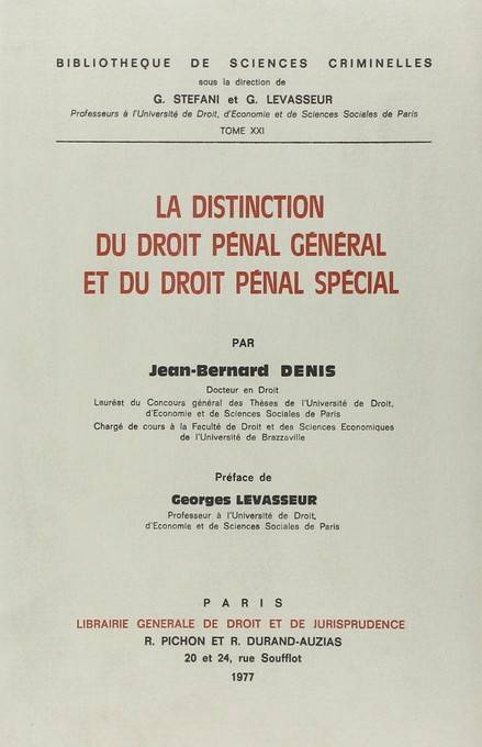 la distinction du droit pénal général et du droit pénal spécial