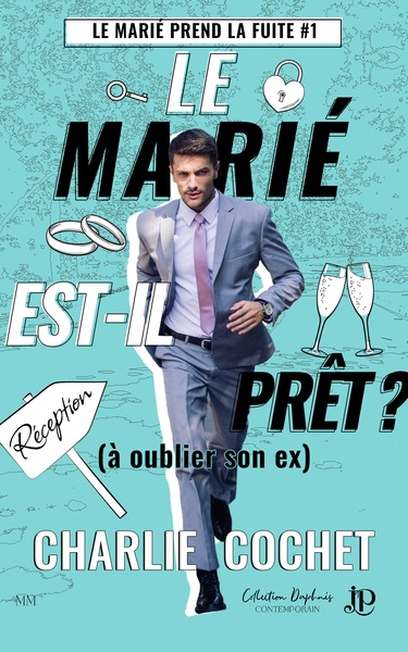 1 - Le marié est-il prêt ? (à oublier son ex)