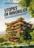 Utopies en Immobilier - Claire Flurin Bellec, Fanny Costes