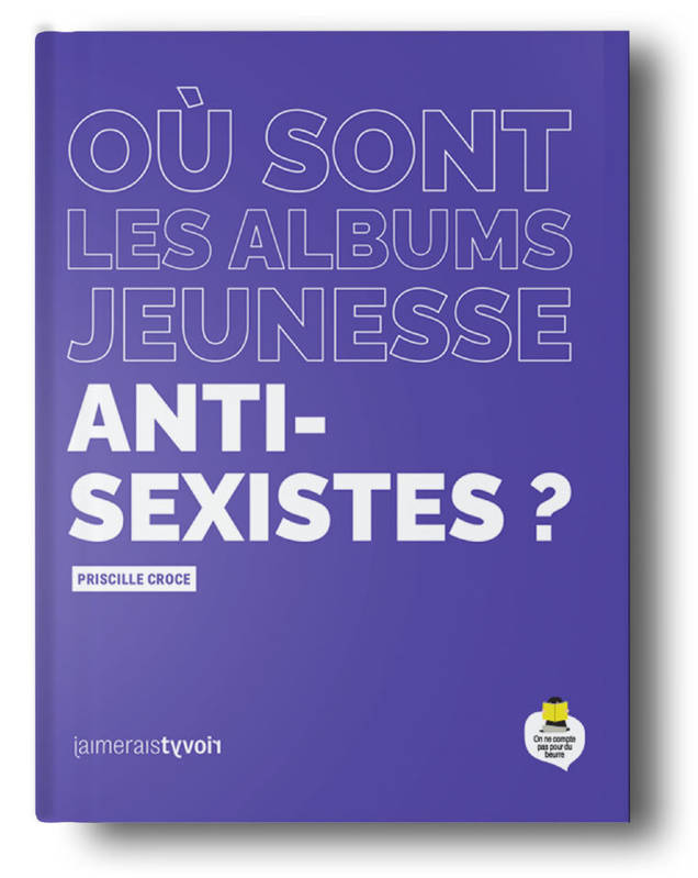 Où sont les albums jeunesse anti-sexistes ?