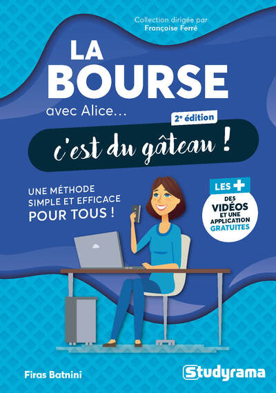 La bourse avec Alice, c'est du gâteau !