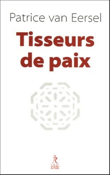 Les tisseurs de paix