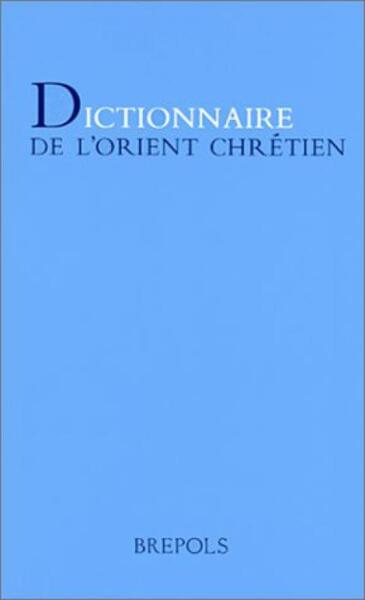 Petit dictionnaire de l'Orient chrétien - Assfalg, Julius / Krüger, Paul