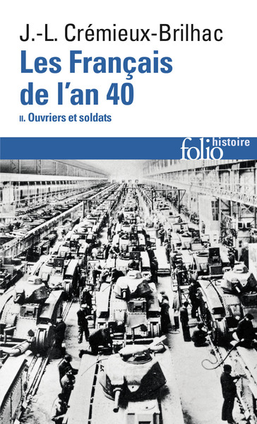 Les Français de l'an 40 - Volume 2