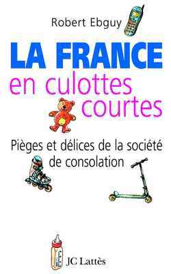 La France en culottes courtes