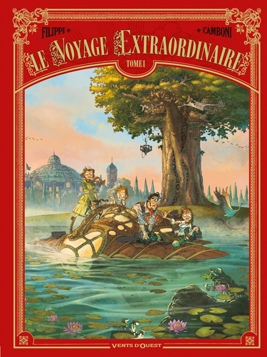 Le voyage extraordinaire Volume 1