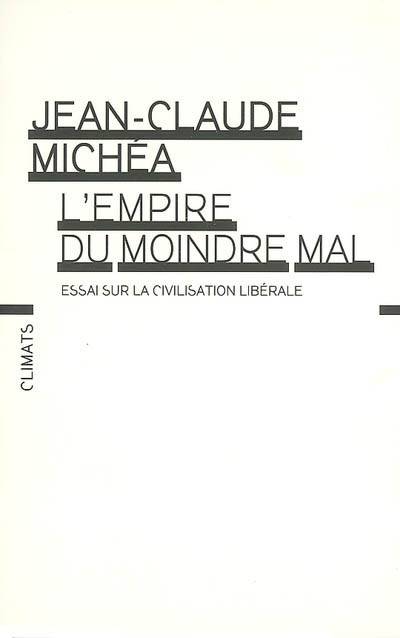 L'Empire du moindre mal