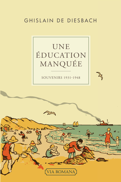 Une Éducation Manquée, 1931-1948