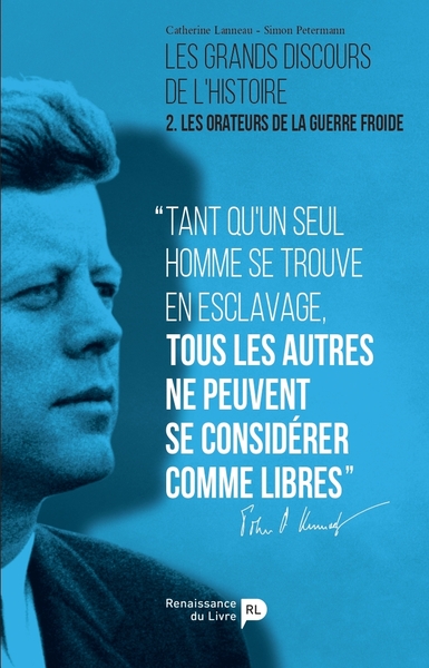 Les grands discours de l'histoire, vol. 2 