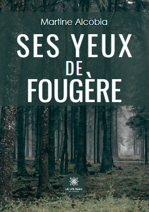 Ses yeux de fougère