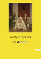 Le dindon - Georges Feydeau