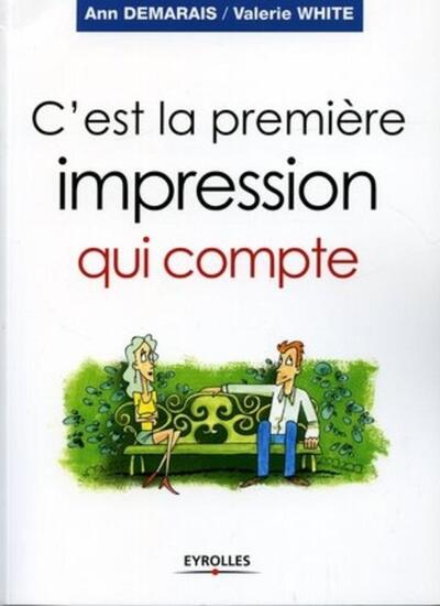 C'Est La Premiere Impression Qui Compte