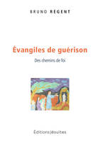 Evangiles de guérison