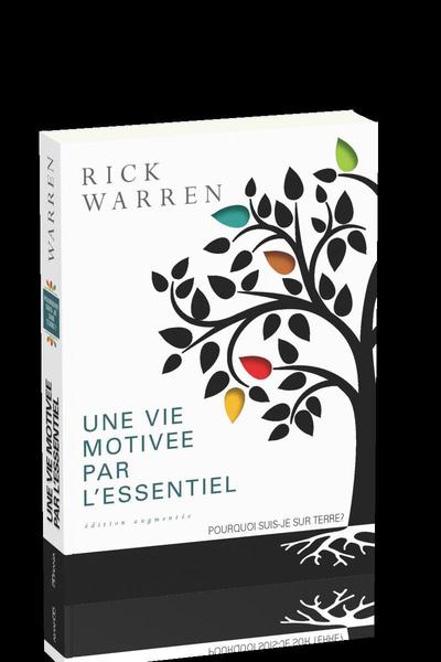 Une vie motivée par l'essentiel - Rick Warren