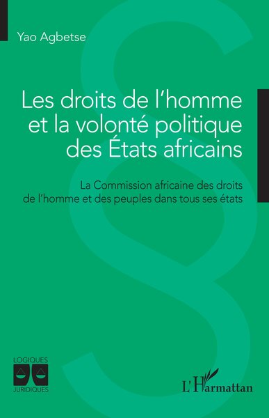 Les droits de l'homme et la volonté politique des Etats africains