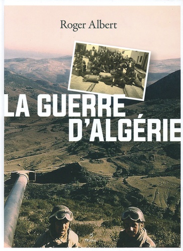 La guerre d'Algérie. L'immense gâchis