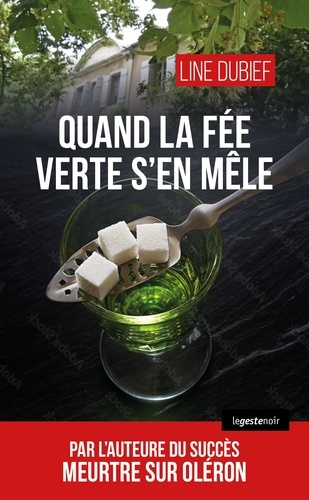 Quand la fée verte s'en mêle