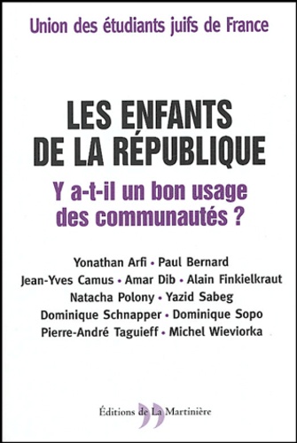 Les enfants de la République. Y a-t-il un bon usage des communautés ?