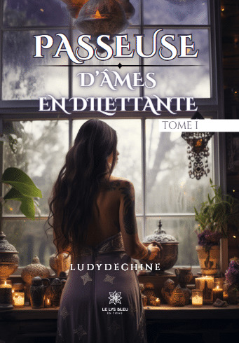 Passeuse d'âmes en dilettante Volume 1