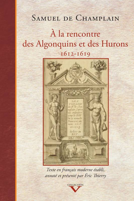 À la rencontre des Algonquins et des Hurons