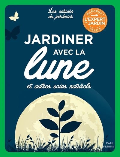 Jardiner avec la Lune