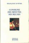 Consigne des minutes heureuses