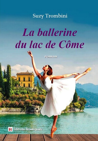 La ballerine du lac de Côme - Suzy Trombini