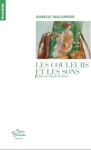 Les couleurs et les sons - Isabelle Taillandier