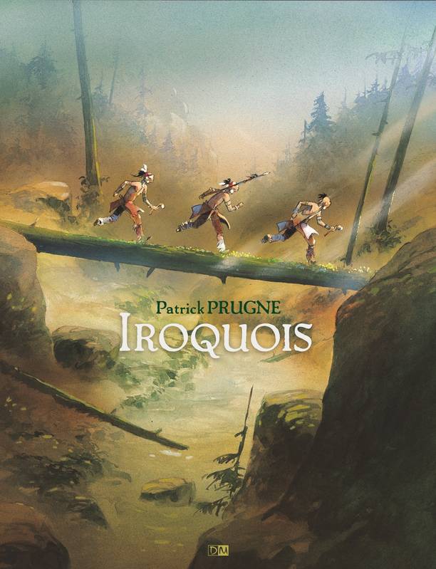 Iroquois - Patrick Prugne