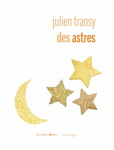 Des Astres - Transy, Julien