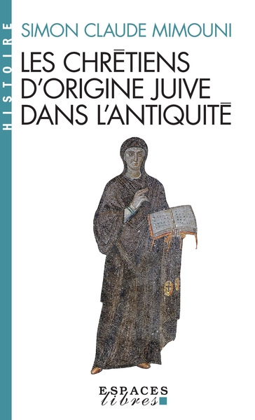 29 - Les Chrétiens d'origine juive dans l'Antiquité