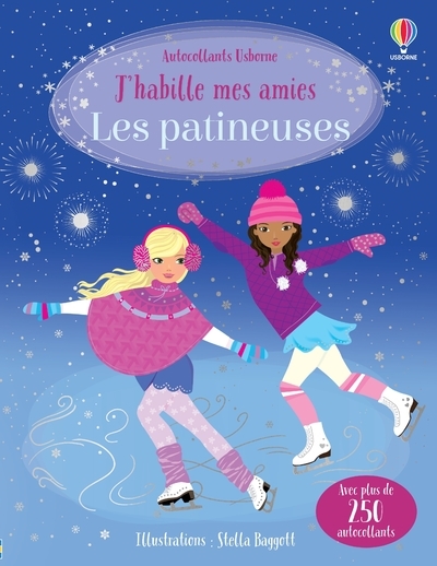 Les patineuses - J'habille mes amies - dès 5 ans - Fiona Watt