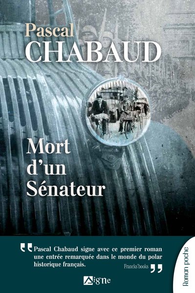 Mort D'Un Sénateur - Pascal Chabaud