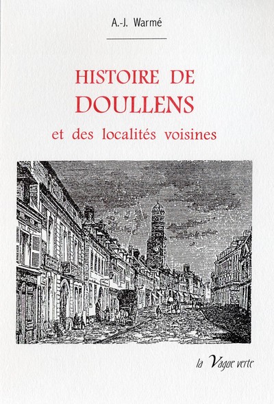 HISTOIRE DE DOULLENS et des localités voisines