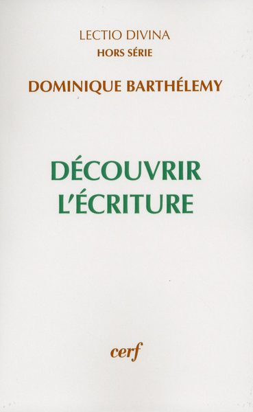 Découvrir l'Ecriture